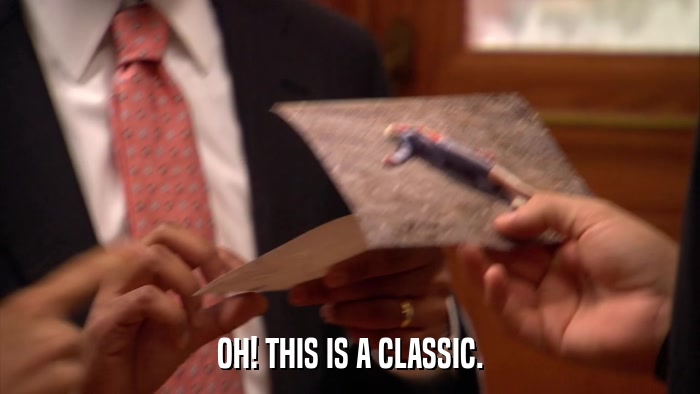 OH! THIS IS A CLASSIC.  