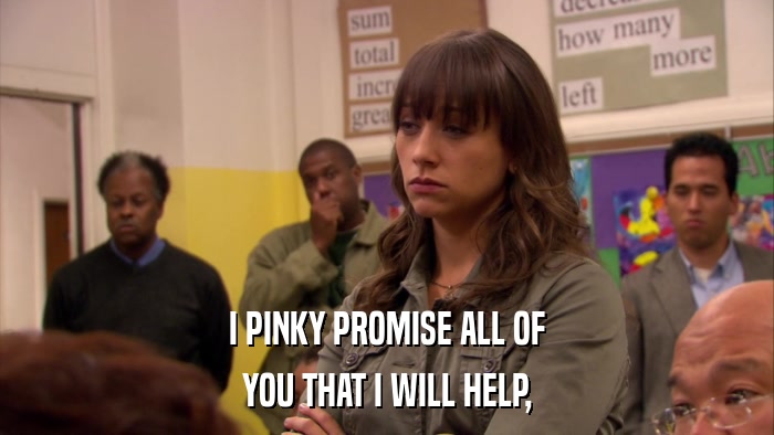 I PINKY PROMISE ALL OF YOU THAT I WILL HELP, 