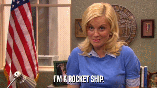 I'M A ROCKET SHIP.  