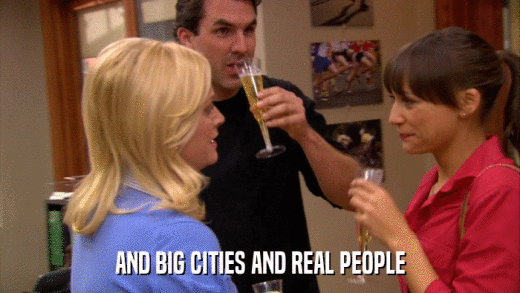 AND BIG CITIES AND REAL PEOPLE  