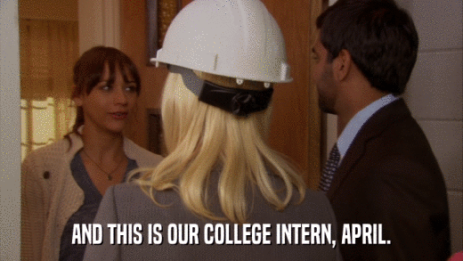 AND THIS IS OUR COLLEGE INTERN, APRIL.  