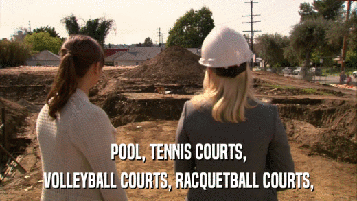 POOL, TENNIS COURTS, VOLLEYBALL COURTS, RACQUETBALL COURTS, 