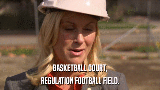 BASKETBALL COURT, REGULATION FOOTBALL FIELD. 