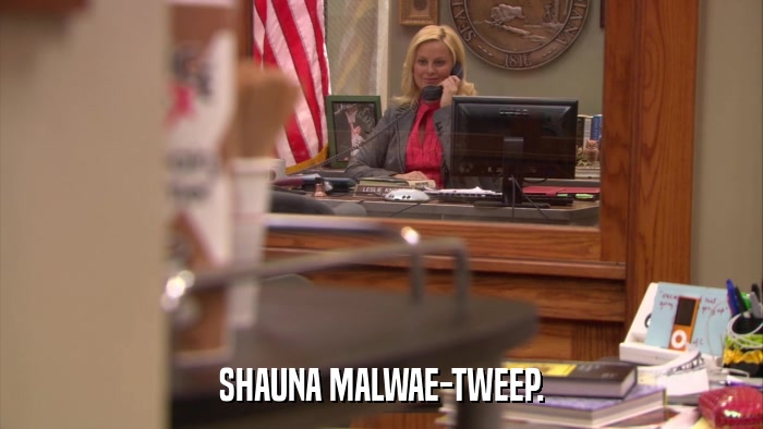 SHAUNA MALWAE-TWEEP.  