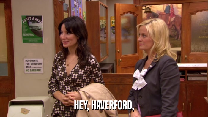 HEY, HAVERFORD,  