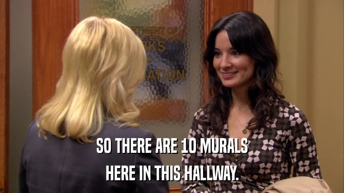 SO THERE ARE 10 MURALS HERE IN THIS HALLWAY. 