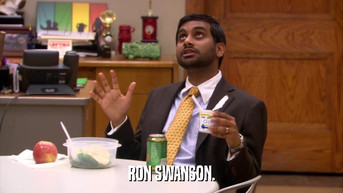 RON SWANSON.  