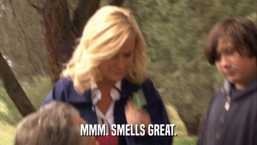 MMM. SMELLS GREAT.  