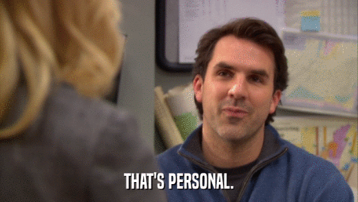THAT'S PERSONAL.  