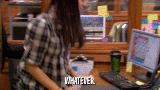 WHATEVER.  