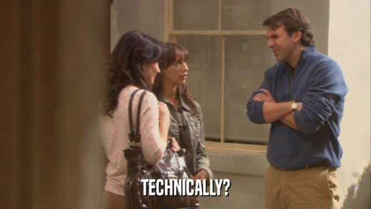 TECHNICALLY?  
