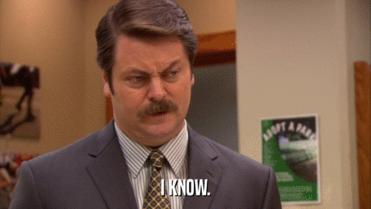 I KNOW.  