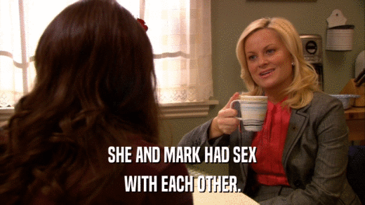 SHE AND MARK HAD SEX WITH EACH OTHER. 