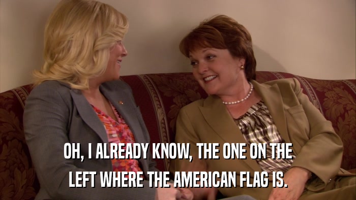 OH, I ALREADY KNOW, THE ONE ON THE LEFT WHERE THE AMERICAN FLAG IS. 