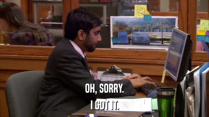 OH, SORRY. I GOT IT. 