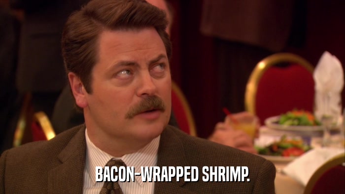 BACON-WRAPPED SHRIMP.  