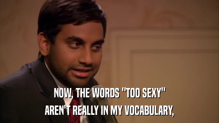 NOW, THE WORDS 