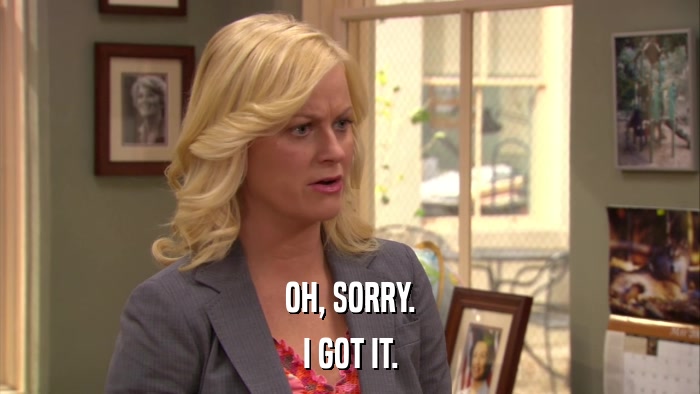 OH, SORRY. I GOT IT. 