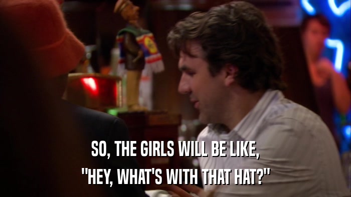 SO, THE GIRLS WILL BE LIKE, 