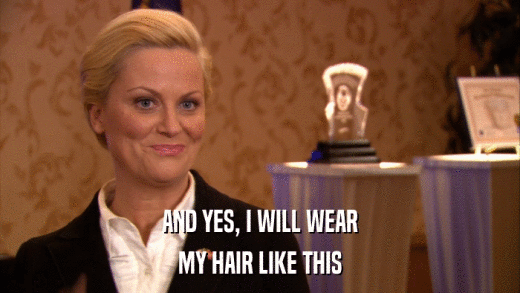 AND YES, I WILL WEAR MY HAIR LIKE THIS 