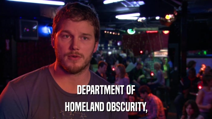 DEPARTMENT OF HOMELAND OBSCURITY, 
