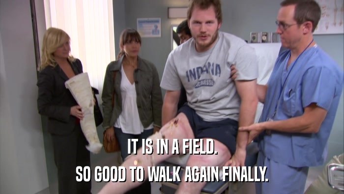 IT IS IN A FIELD. SO GOOD TO WALK AGAIN FINALLY. 