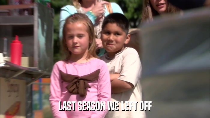 LAST SEASON WE LEFT OFF  