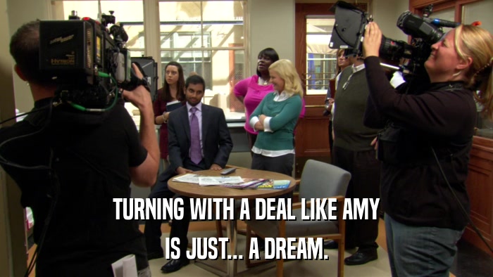 TURNING WITH A DEAL LIKE AMY IS JUST... A DREAM. 