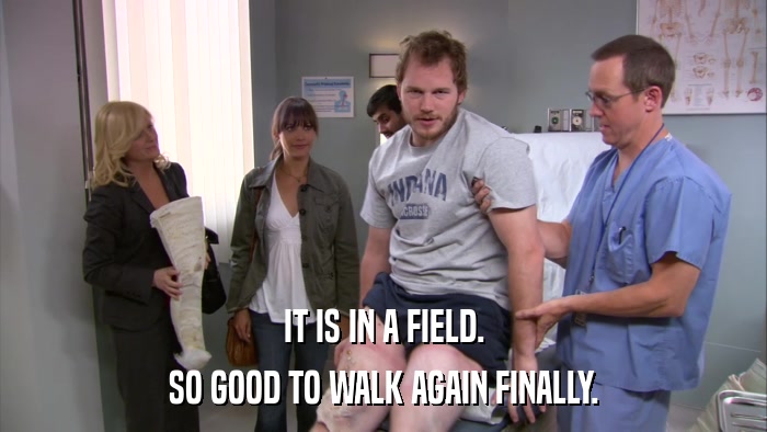 IT IS IN A FIELD. SO GOOD TO WALK AGAIN FINALLY. 