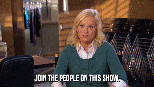 JOIN THE PEOPLE ON THIS SHOW.  