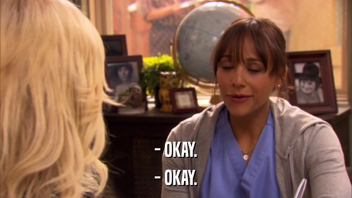 - OKAY. - OKAY. 