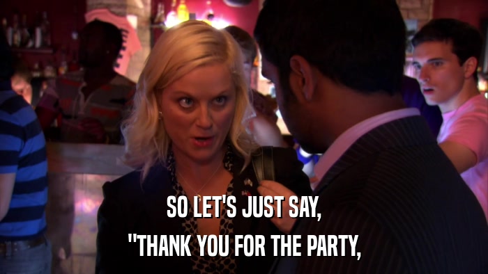 SO LET'S JUST SAY, 