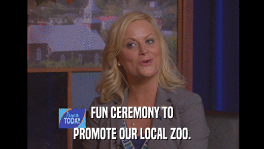 FUN CEREMONY TO PROMOTE OUR LOCAL ZOO. 
