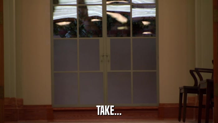 TAKE...  