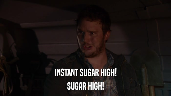 INSTANT SUGAR HIGH! SUGAR HIGH! 