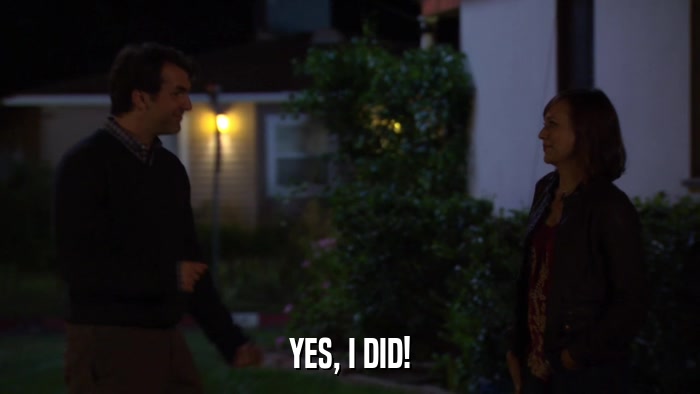 YES, I DID!  