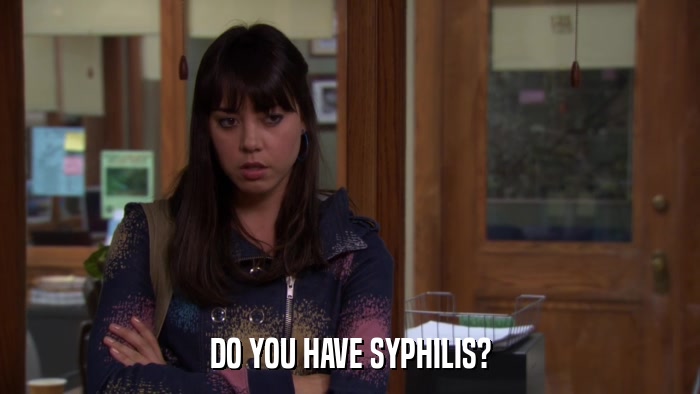 DO YOU HAVE SYPHILIS?  