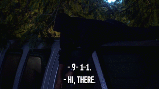 - 9- 1-1. - HI, THERE. 