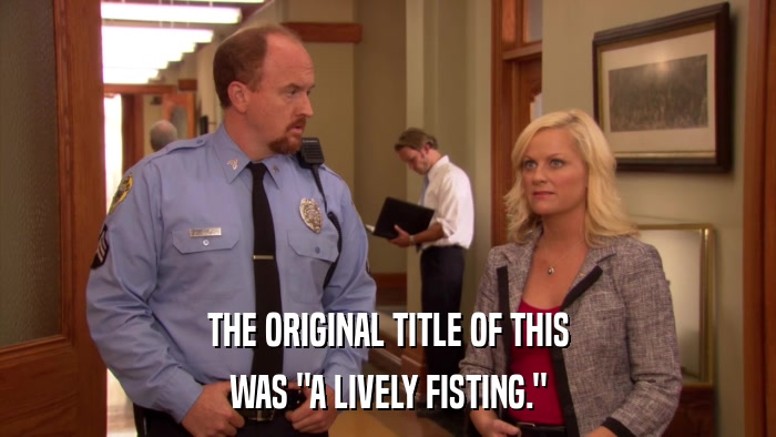 THE ORIGINAL TITLE OF THIS WAS 
