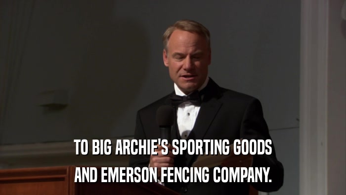 TO BIG ARCHIE'S SPORTING GOODS AND EMERSON FENCING COMPANY. 