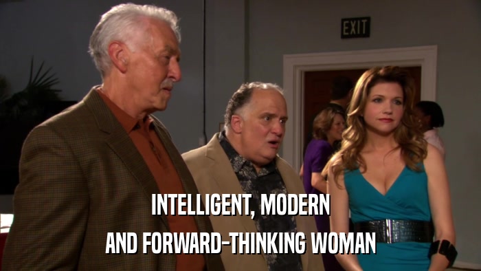 INTELLIGENT, MODERN AND FORWARD-THINKING WOMAN 
