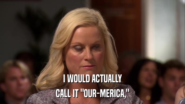 I WOULD ACTUALLY CALL IT 