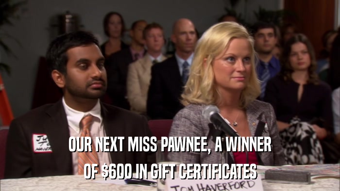 OUR NEXT MISS PAWNEE, A WINNER OF $600 IN GIFT CERTIFICATES 