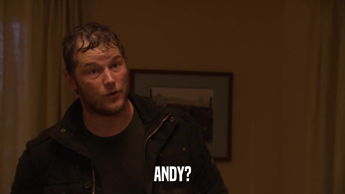 ANDY?  