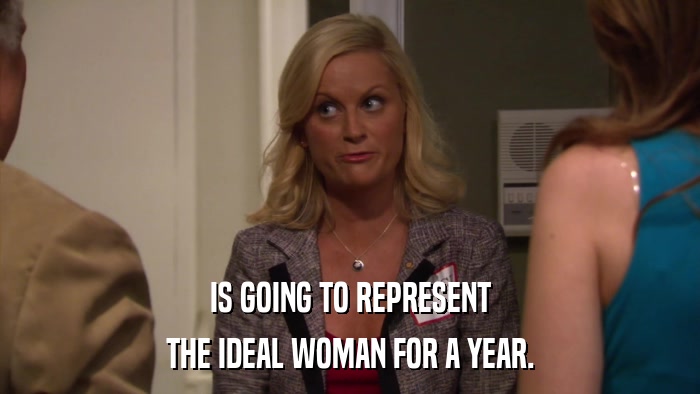 IS GOING TO REPRESENT THE IDEAL WOMAN FOR A YEAR. 