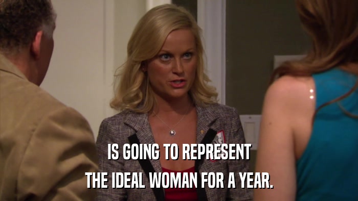 IS GOING TO REPRESENT THE IDEAL WOMAN FOR A YEAR. 