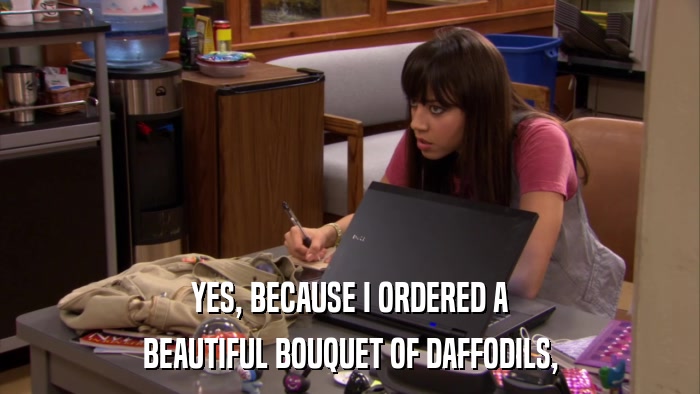 YES, BECAUSE I ORDERED A BEAUTIFUL BOUQUET OF DAFFODILS, 