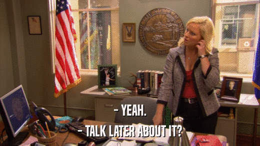 - YEAH. - TALK LATER ABOUT IT? 