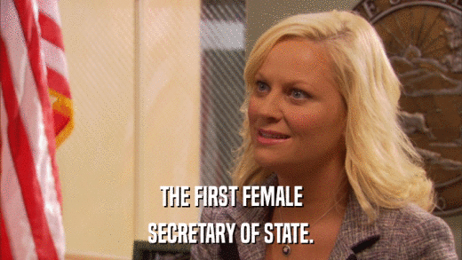 THE FIRST FEMALE SECRETARY OF STATE. 