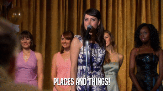 PLACES AND THINGS!  